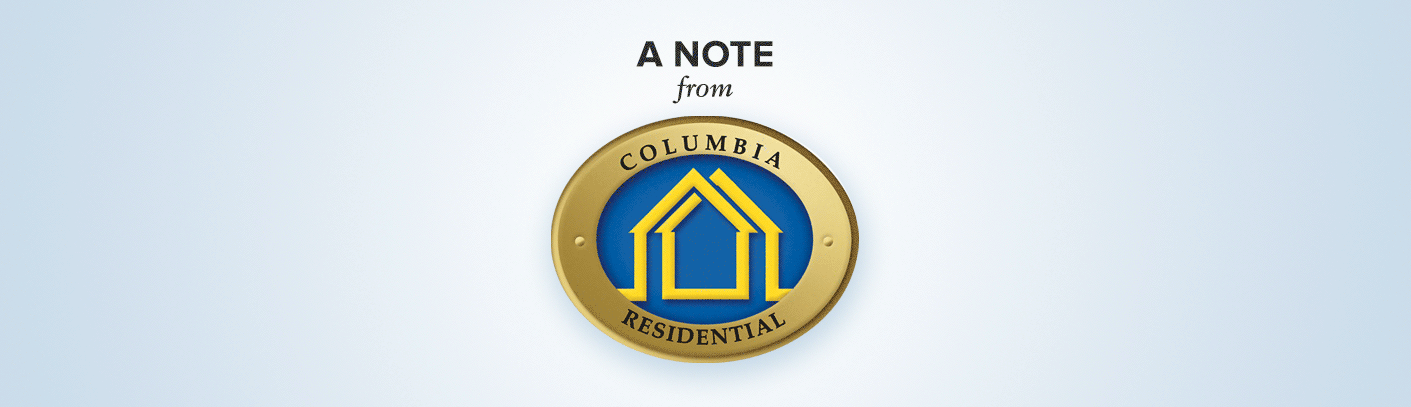 A note from Columbia Residential